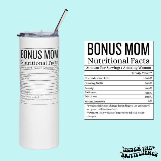 Bonus Mom Nutritional Facts Tumbler