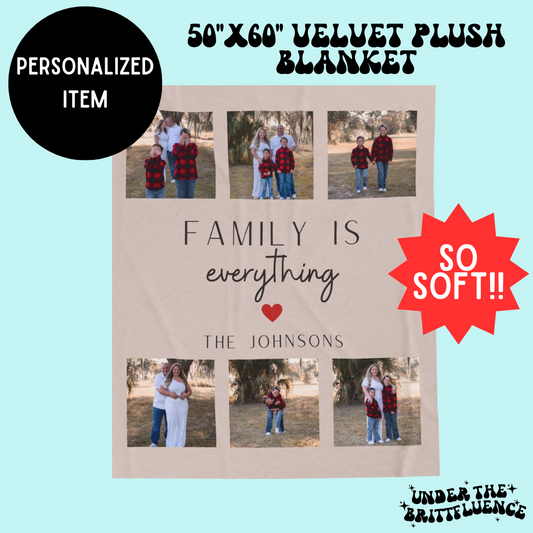 Personalized Blanket - "Family Is Everything"