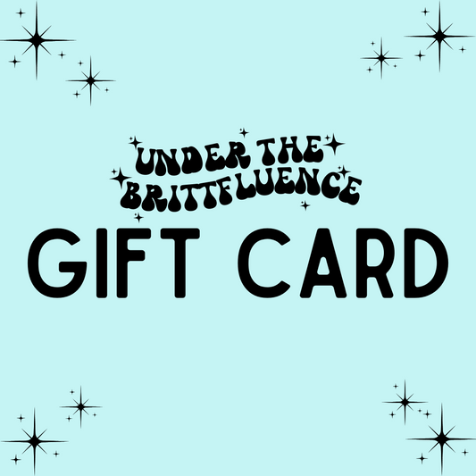 Under the Brittfluence Gift Card