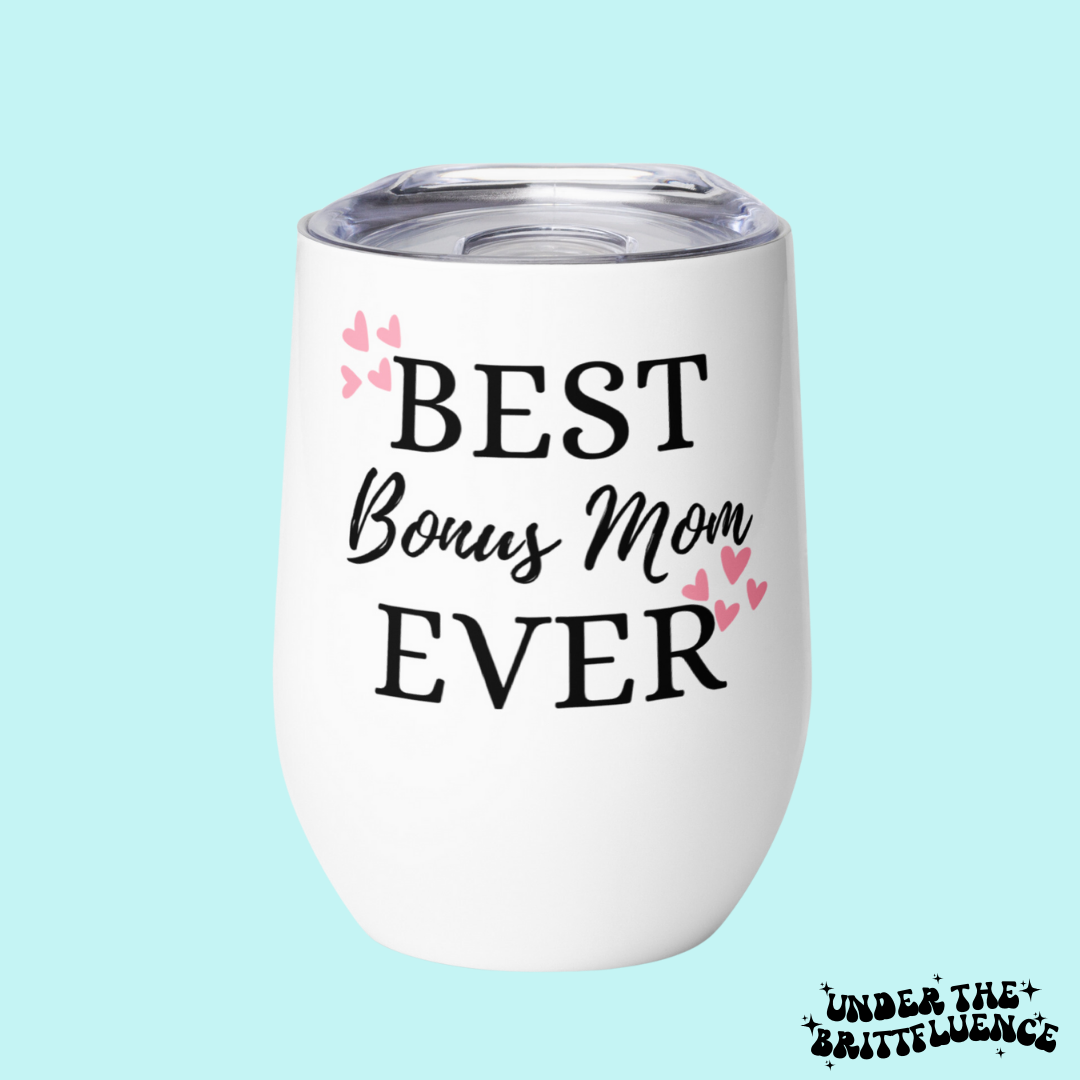 Best Bonus Mom Ever Wine Tumbler